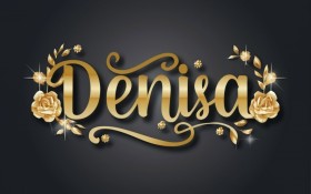 Imagen con el Texto DENISA en oro, fuente elegante, brillante, majestuosa, con algunas flores y diamantes